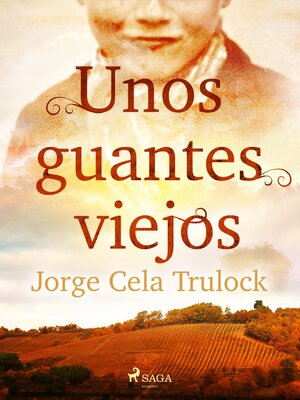 cover image of Unos guantes viejos